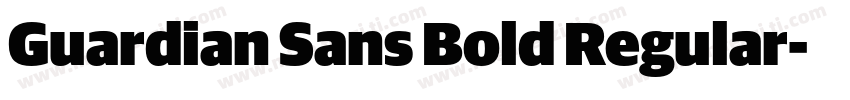 Guardian Sans Bold Regular字体转换